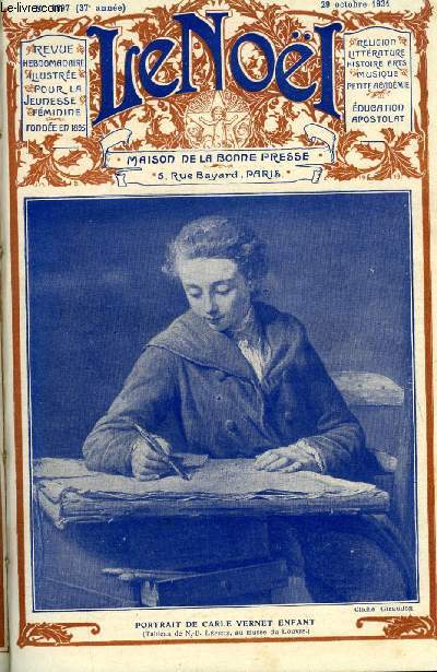 Le Nol n 1897 - Novembre, Ce que le Noel reoit de l'glise : son cadre de vie par Fort Bloqu, La chanson des creux par G. d'Azambuja, Pellevoisin par Gaetan Bernoville, Le phonographe par E. Vesco, Toutes voiles dehors (suite) par Ren Duverne