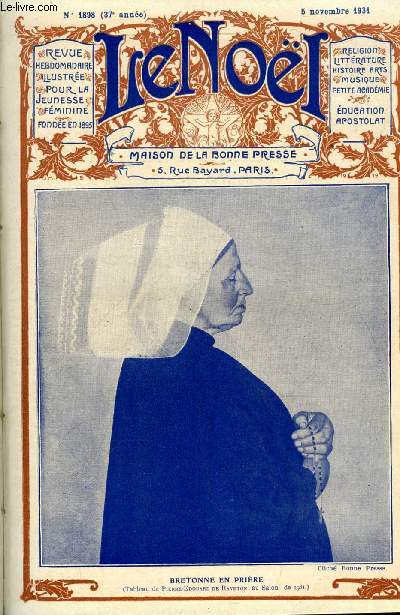 Le Nol n 1898 - L'enthousiasme, Ce que le Noel doit donner a l'glise : une jeunesse rayonnante, Voici l'heure des ames par Henry Bordeaux, Bruges par Aline Emerat,Toutes voiles dehors (suite) par Ren Duverne