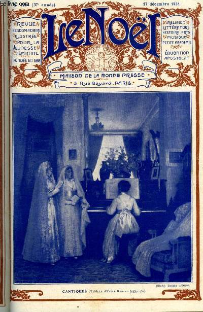 Le Nol n 1904 - L'attente, Le sacrifice eucharistique par E. Duplessy, La rsignation par G. d'Azambuja, Pages auvergnates par Pierre de Nolhac, Les feux de septembre par Louis Pize, Notre espagne par J. Aubry