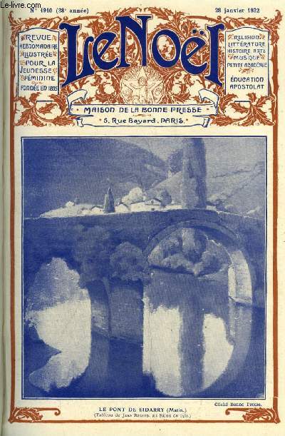 Le Nol n 1910 - Une fable, L'eucharistie par E. Duplessy, Les parfums de la Provence par G. Maglione, Charles 1er d'Autriche par Jrome Troud, En Palestine par Ccile Jglot, Le pote par Germaine Delzollis