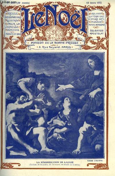 Le Nol n 1916 - La discrtion, Souhaits et directives par Mgr Andr du Bois de la Villerabel, La R.M. J. de Seyssel par M. Duplay, Notre Dame du Puy et son jubil, Mon dieu que je suis malheureuse par Ren Duverne, Jean Rimbert (suite) par J. Moret