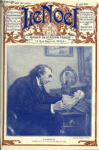 Le Nol n 1979 - Au pays des ortos (Mongolie) par P. Joseph Van Oost, La conversion de Louis Veuillot par Jules Renault, Signets dans l'Evangile par Juliane Montagnon-Ranvier, Anne Dauphine (usite) par Claude Solhac
