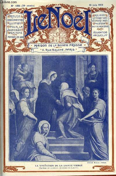 Le Nol n 1984 - L'ascension d'une ame, Le romantisme par G. d'Azambuja, L'enfer vert par Julien Duguid, Saint Franois de Sales et les animaux par Virgile Brandicourt, Le salon des tuileries par Charles Baussan, Anne Dauphine (suite) par Claude Solhac