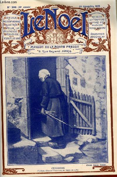 Le Nol n 2008 - Au pays des enfances, La seconde mission de Bernadette, Le livre de consolation par Louis Bertrand, L'humaniste et l'automate par Georges Duhamel, Jeunes filles vues par Paul Bourget (fin) par Marguerite Bourcet, La gravure sur bois