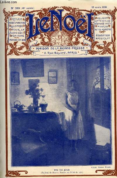 Le Nol n 2021 - Le signe de l croix, Mgr Mgnin, La boue des rencontres par Louis Guichard, Le masque de Lyon par Mag. Cabanes, Paul Verlaine (fin) par Jos Vincent, Un gentilhomme d'autrefois (fin) par J. Aubry