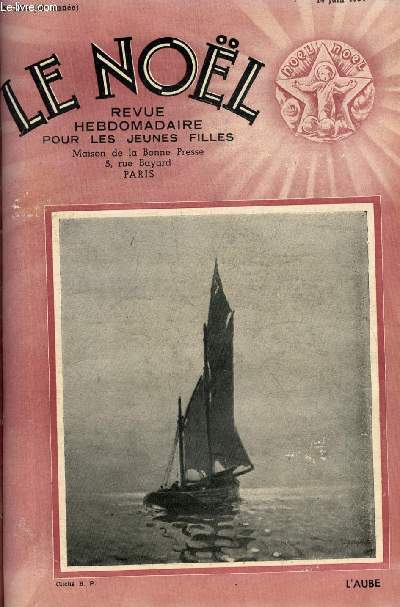 Le Nol n 2034 - La querelle des anciens et des modernes, Mgr Guyomard, Toussaint de la Huline par Paulin Renault, Impressions de terre sainte par Cathdre, Au pavillon de Flore par H. Sar Tarns, La brune Sybille (suite) par M. Barrre Affre