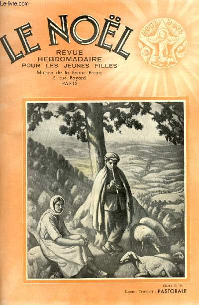 Le Nol n 2051 - De la vitesse, Flchier par Mgr Grente, Jacqueline Pascal (suite) par Claude Renaudy, La femme dans la vie littraire par Henriette Charasson, Vaillante (suite) par P. de Wilsovs