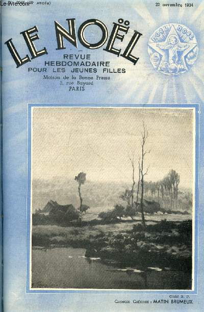 Le Nol n 2057 - Prires, Mon seigneur et mon Dieu, Papineau, Images romaines par A. Mabille de Poncheville, Francis Jammes par Jos Vincent, Jardins flamands (fin) par Claude Solhac