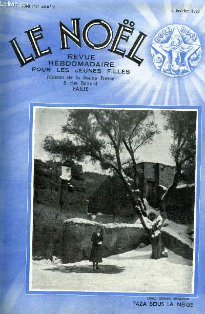 Le Nol n 2068 - Vision digne du ciel, Nouvelle et vieille France par H. Bordeaux, Disques par S. Malard, Images romaines (fin) par A. Mabille de Poncheville, Monsieur Rose par Madeleine Alorge
