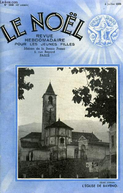 Le Nol n 2089 - Signe des temps, Cornette et barricades par Cline Lhotte, Une belle mission a Madagascar par Victor Hostachy, Y. d'Isn par Marguerite Bourcet, Franoise ou l'trangre (suite)