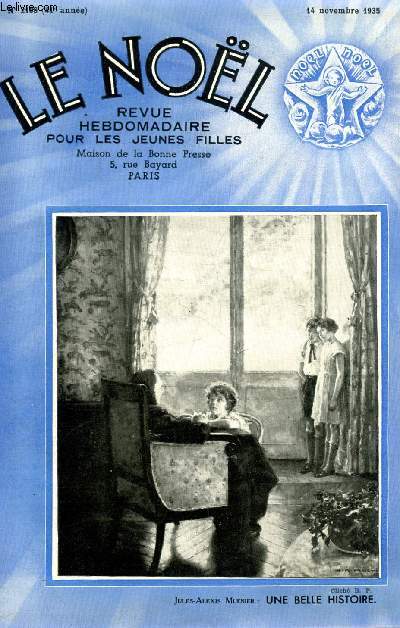 Le Nol n 2108 - Etre naturel, Henry de Bournazel par Henry Bordeaux, Erreurs de pote par C. de Lannoy, Les plantes a la cathdrale d'Amiens par Virgile Brandicourt, Corinne contre Csar par Ren Milly, Simone (suite) par M.A. Tedesco