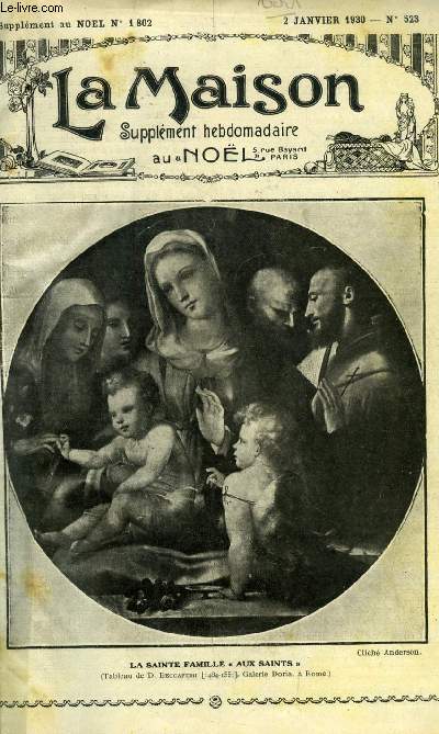 La maison n 523 - Le bon accueil par C. Allez, La brouette par Monsireigne, L'esprit admiratif chez les enfants par M. Decaux, Anne de France par Alice Gaultier, Emploi des fruits d'hiver, Dieu est l'ame de la vie spirituelle par saint Augustin, Noel