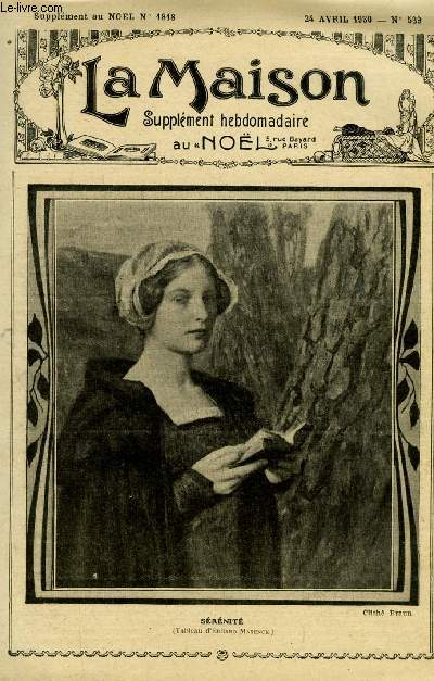 La maison n 539 - La porte de la maison par Henry Reverdy, Le chauffage a travers les sicles par Lucienne Calmes, L'heure invitable de la mort est incertaine par Saint Augustin