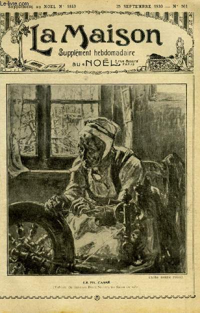 La maison n 561 - Le calvaire d'une mre par Josphine Quet, Les plantes par Joseph de Pesquidoux, La personnalit de l'enfant et l'ducation par J. Burret, La marquise de Raigecourt (suite) par Mme Paul Fliche, L'humilit est le fondement