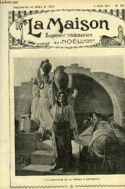 La maison n 597 - L'oiseau bleu par Annie de Mzerac, Etre a la page par Jacques Herb, Les particularits de l'appendicite aigu chez l'enfant par le Dr Pierval, Victoire Conen de Saint Luc (fin) par H. Groffier