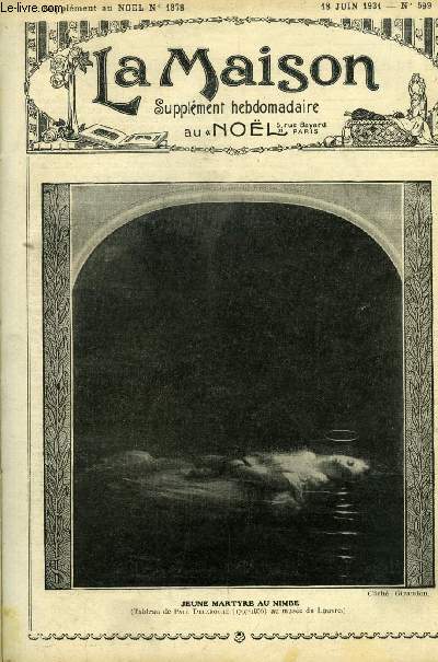 La maison n 599 - La posie des vpres par Louis Mercier, Faut-il ne faut-il pas ? par Jacques Herb, La dernire des Cond par Madeleine St Gal de Pons, Au clair de la lune par Gaston Guillot