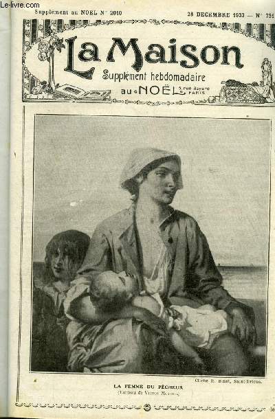 La maison n 731 - Les lettres par B. Brunot, Rtrospection par Hilaire Belloc, L'adolescence par Jacques Herb, Physiologie cardiaque par Dr Pierval, Mon maitre m'a dit, Les trennes des petits Morin par Jean Verdut