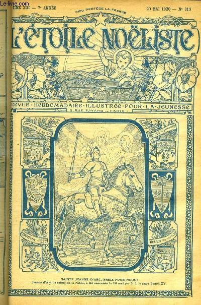 L'toile Noliste n 315 - Saint Philippe de Nri, L'eau de bon Dieu, Le portefeuille par Hellle, Voix matinales, Le numro quatre (suite) par G. Maglione, La gurison de Jeannot par H. de Vismes