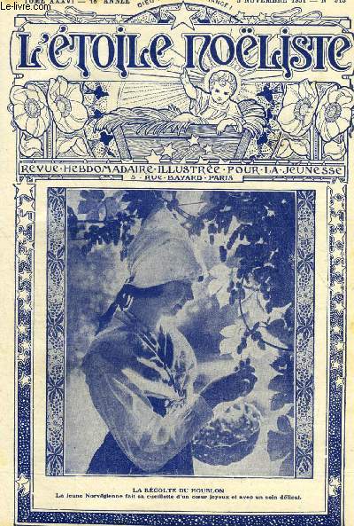 L'toile Noliste n 913 - Penses de novembre, Les vingt sous d'Harpagon par Ren Duverne, La sonneuse de joies (suite) par Jean de Belcayre, Le baptme du prince impriale (14 juin 1856), Les grandes difficults de Margaret par A. Ceyrac