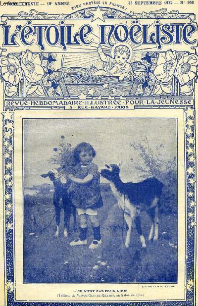 L'toile Noliste n 958 - En souvenir de l'exposition coloniale, Le coq du clocher par Valdor, La tapisserie de Bayeux - Conqute de l'Angleterre (1066), Santos-Dumont (1873-1932), Le tour du monde d'une petite fille et de trois garons (suite)