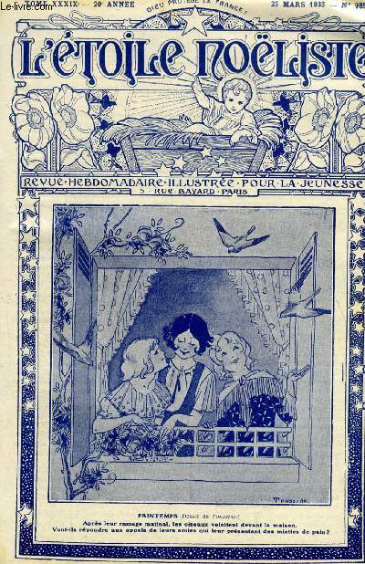 L'toile Noliste n 985 - Kermesses, Le conseil des neuf par Pierr Rgis, Les duels de la place Royale, Le gnral Malet (1754-1812), Le tour du monde d'une petite fille et de trois garons (suite) par Denisle, La prison de l'aigle (suite) par Jean