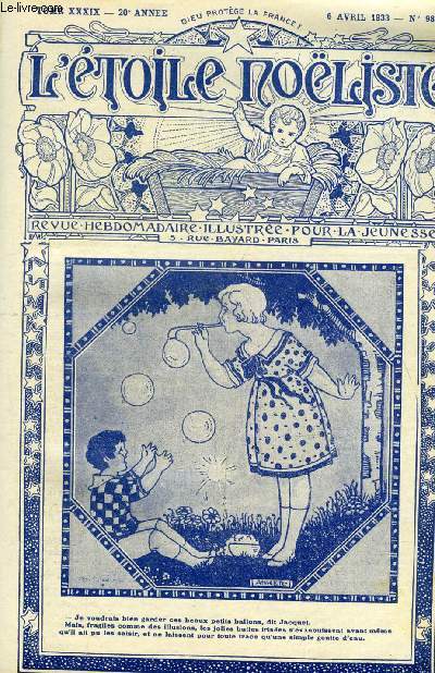L'toile Noliste n 987 - Il y a cent ans, La monte dos loendros par Valdor, La premire communion du Petit Prince (8 mai 1868), Marchal Grouchy (1766-1847), Le tour du monde d'une petite fille et de trois garons (suite) par Denisle