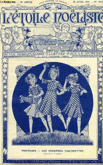 L'toile Noliste n 1042 - Sous le signe de l'amiti, Loka par Andre Vertiol, Le prince Sixte de Bourbon-Parme (1886-1934), La traverse de Marinette par Lon Lambry, Grandeur et dcadence, Marjolaine et son chevalier (suite) par Jean de Belcayre