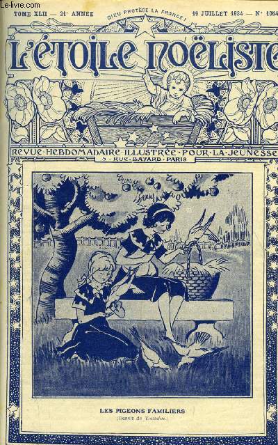 L'toile Noliste n 1054 - A Nevers, Les exploits de Griselidis, Deux ministres, Arnault d'Abbadie (1815-1893), La traverse de Marinette (suite) par Lon Lambry, Petite reine (suite) par Jean de Loussot