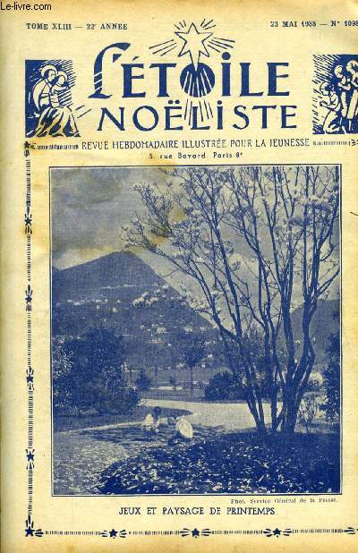 L'toile Noliste n 1098 - Une rubrique dlaisse, Par dcret du parlement par Charlotte Mayval, La premire victoire, Le colonel Paqueron (1791-1863), Les mmoires de Mademoiselle chrysostome(suite) par A. Ceyrac, Mademoiselle d'Artagnan (suite)