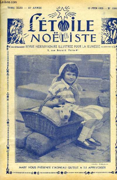 L'toile Noliste n 1101 - Avec les fes, Matheline et la reine par Jean de Belcayre, Le marchal Pilsudski (1867-1935), Les mmoires de mademoiselle Chrysostome (suite) par A. Ceyrac, La petite gazelle des sables (suite) par Ren Duverne