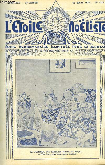 L'toile Noliste n 1142 - Le chapelet d'Ampre, La couronne par Jean Dayol, Hlne Boucher (1908-1934), Grande soeur Alberte (suite) par Max Colomban, Marie Stuart et le cotignac, Ouzzanina, La rose de Kenmoore (suite) par Jean de Belcayre