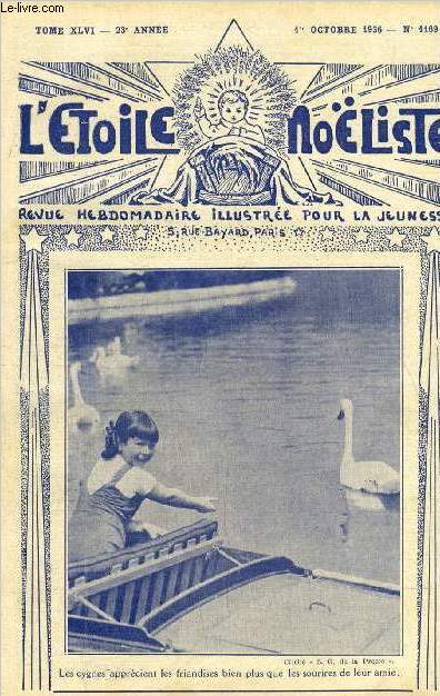 L'toile Noliste n 1169 - Pourquoi pas ?, La montre par Myriam Catalany, Alexandre 1er (1888-1934), Choisir entre douze mille roses, A l'charpe d'iris par Jean Rosmer, La maison du clair de lune (suite) par M. Barrre Affre