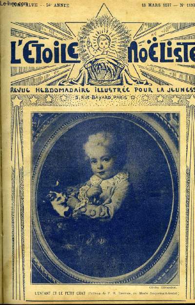 L'toile Noliste n 1193 - Paques fleuries a Jrusalem, La soeur de lait par Andr de Brville, Le cardinal Newman (1801-1890), Premires oprations sur les jeunes pieds de chrysanthmes, Le mas des Aulnes (suite) par Max Colomban, La fille du golier