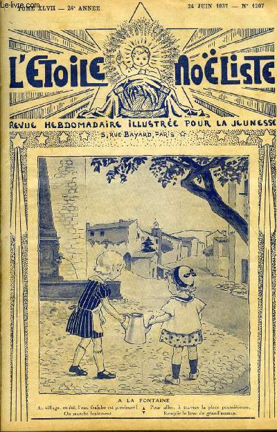 L'toile Noliste n 1207 - Pour les enfants malades, Alexis et Djemmal par Valdor, Henri Lasserre (suite) par J. Bouillat, Le Mas des Aulnes (suite) par Max Colomban, Barbe Radziwill, reine de Pologne, Le roi des iles (suite) par Franois Loni