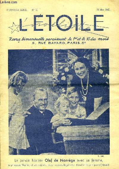 L'toile Noliste - nouvelle srie - n 21 - Vous tes mobilises Toutes, Le petit capuchon, Traits hroques, Sourires d'enfants, L'histoire des diamants clbres, La petite fille des colombes, Pour mon papa au front, Dolly la poupe aux cent ttes