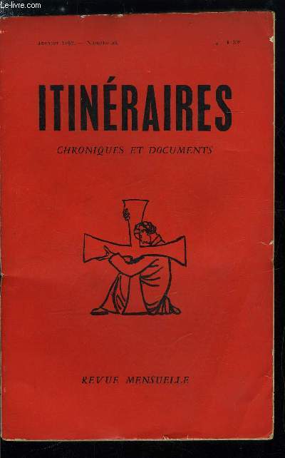 Itinraires, chroniques et documents n 59 - Elvation sur le Sacr coeur, La crise interne du communisme, Une nouvelle philosophie pour l'conomie occidentale par Vittorio Vaccaria, La proprit et Mater et Magistra par Louis Salleron, Trois points