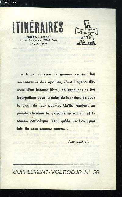 Itinraires - supplment voltigeur n 50 - La nouvelle conception vaticane de la prsence relle est inacceptable, Une lettre du cardinal Gouyon