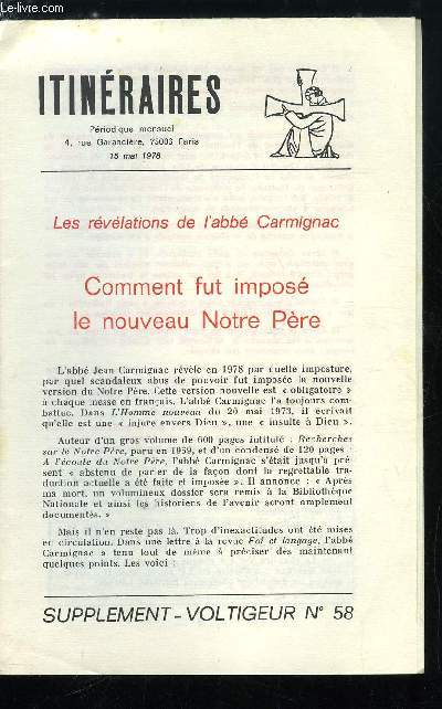 Itinraires - supplment voltigeur n 58 - Les rvlations de l'abb Carmignac, comment fut impos le nouveau Notre Pre, Les catholiques amricains sont pour la messe traditionnelle