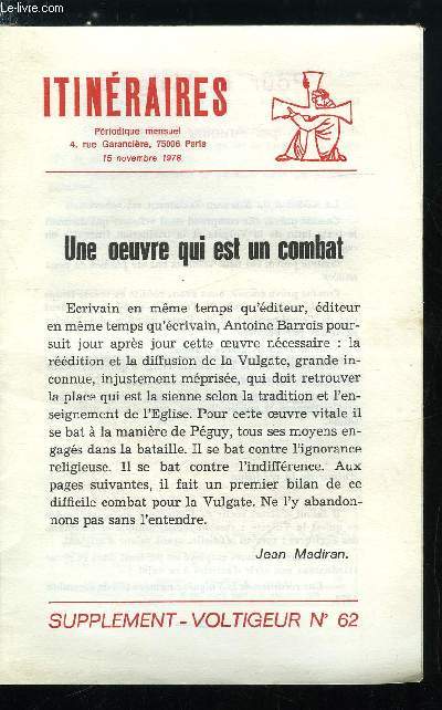 Itinraires - supplment voltigeur n 62 - Une oeuvre qui est un combat par Jean Madiran, Pour la Vulgate par Antoine Barrois, La vraie situation de la messe en France