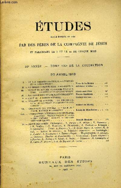 Etudes tome 135 n 8 - Le R.P. Ambroise Matignon, l'crivain et le confrencier par Yves de la Brire, Le dogme catholique de la rdemption par Adhmar d'Als, Nature et but des paraboles vangliques, a propos d'un ouvrage rcent par Ferdinand Prat