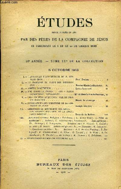 Etudes tome 137 n 19 - L'apostolat eucharistique du P. Lonard Cros par Paul Dudon, Le problme du salut des infidles (fin) par Xavier Marie le Bachelet, Armes d'autrefois par Louis Laurand, Une nouvelle toile, les damas catequistas espagnoles