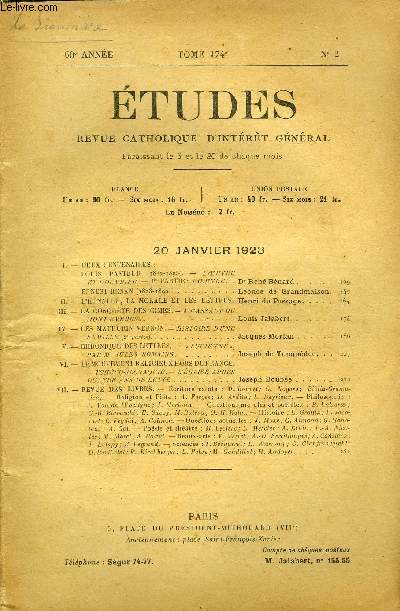 Etudes tome 174 n 2 - Deux centenaires : Louis Pasteur, l'oeuvre et l'ouvrier, 1er partie : l'oeuvre par Dr Ren Bnard, Ernest Renan par Lonce de Grandmaison, L'honneur, la morale et les lettres par Henri du Passage, La conqutes des cimes, a l'assaut