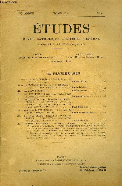 Etudes tome 174 n 4 - Le double charme de Lourdes (11 fvrier 1858) par Alexis Dcout, La faillite de la paix orientale, aprs la confrence de Lausanne par Louis Jalabert, Le devoir mdical par Lucien Roure, Les Mathurin Vernon, histoire d'une famille