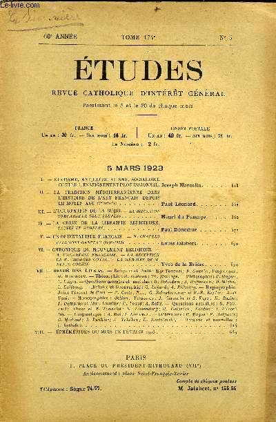 Etudes tome 174 n 5 - Etatisme, anticlricalisme, socialisme contre l'enseignement professionnel par Joseph Marcelin, La tradiion mditerranenne dans l'histoire de l'art franais depuis le moyen age par Paul Lonard, L'occupation de la Ruhr