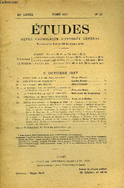 Etudes tome 193 n 19 - Andr Gide, ses ides, son esprit par Victor Poucel, Esquisse d'une philosophie par Lucien Roure, La villa des otages par Pierre Lhande, Le nouveau baccalaurat, expos et critique du dcret du 7 aout 1927 par Franois Datin