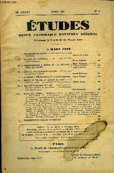 Etudes tome 198 n 5 - Les accords du Latran, paix romaine et cit vaticane par Yves de la Brire, L'avenir de l'Autriche, les efforts d'organisation par Pierre Delattre, Correspondance a propos de la mtaphysique des saints par Henri Bremond et Jules