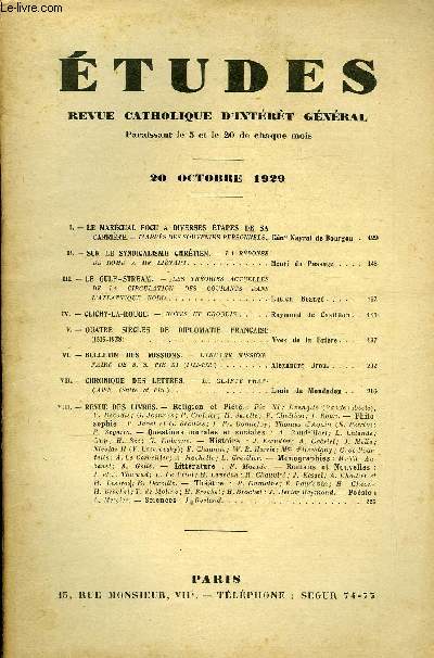 Etudes tome 201 n 20 - Le marchal Foch a diverses tapes de sa carrire par le gnral Nayral de Bourgon, Sur le syndicalisme chrtien par Henri du Passage, Le gulf stream par Lucien Beaug