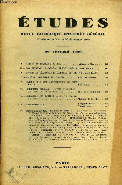 Etudes tome 202 n 4 - Autour du problme de Dieu par Adhmar d'Als, Son minence le cardinal Eugne Pacelli par Pierre Delattre, Divorce et sparation en Amrique du Sud par le Dr Raymond Penel, L'avenir conomique de l'Europe par Henri Du Passage