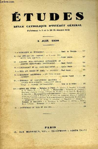 Etudes tome 203 n 11 - Catholique et socialiste par Henri du Passage, La cit sur les fortifs par Pierre Lhande, Aumones missionnaires catholiques et aumones missionnaires protestantes par Henri Dubois, L'occultisme et la franc-maonnerie par Lucien