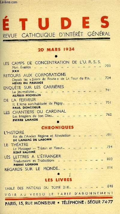 Etudes tome 218 n 6 - Les camps de concentration de l'UR.S.S., mon vasion, Retours au corporations depuis les jalons de Route de la Tour du Pin par Henri du Passage, Enqute sur les carrires, le journalisme par Alfred Michelin